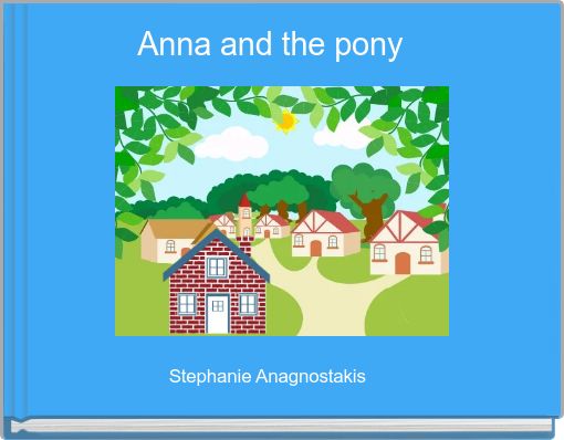 Anna and the pony 