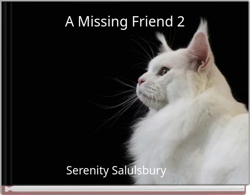 A Missing Friend 2