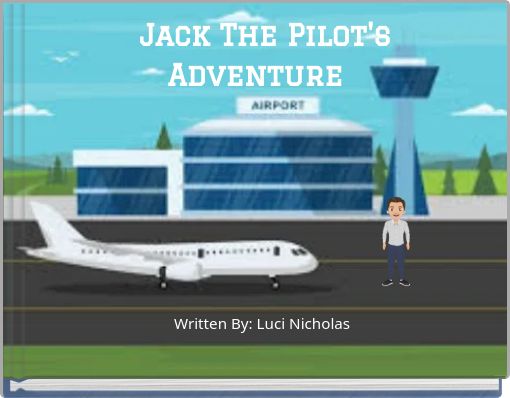 Jack The Pilot's Adventure