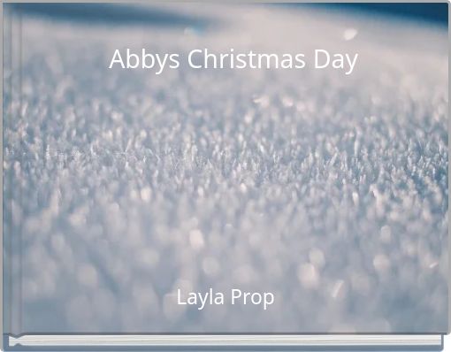 Abbys Christmas Day