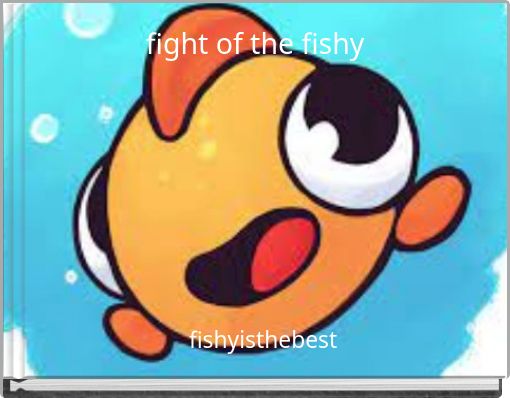 fight of the fishy