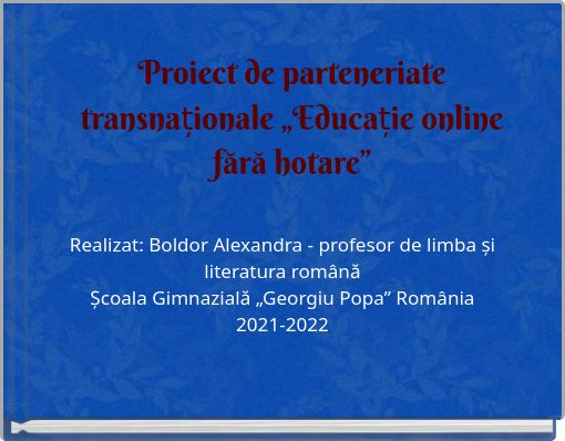 Proiect de parteneriate transnaționale „Educație online fără hotare”