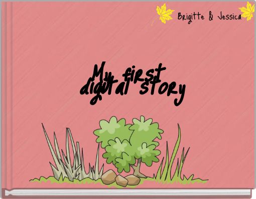 My first digital story