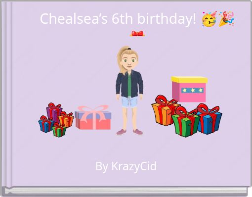 Chealsea’s 6th birthday! 