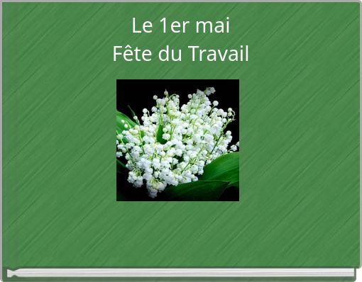 Le 1er mai Fête du Travail