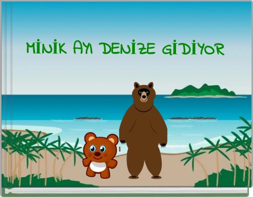 MİNİK AYI DENİZE GİDİYOR