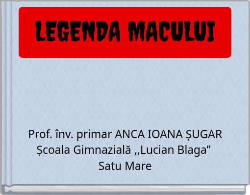 LEGENDA MACULUI