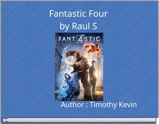 Fantastic Four by Raul S