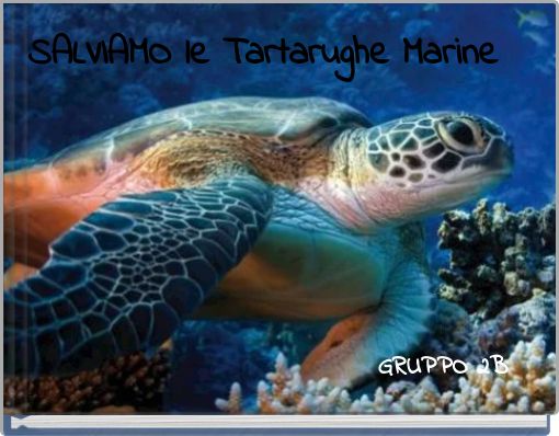 SALVIAMO le Tartarughe Marine