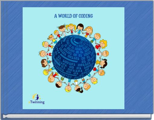 A WORLD OF CODING