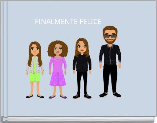 FINALMENTE FELICE