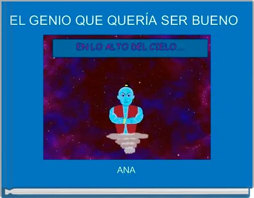 Front cover of 'EL GENIO QUE QUERÍA SER BUENO ' 