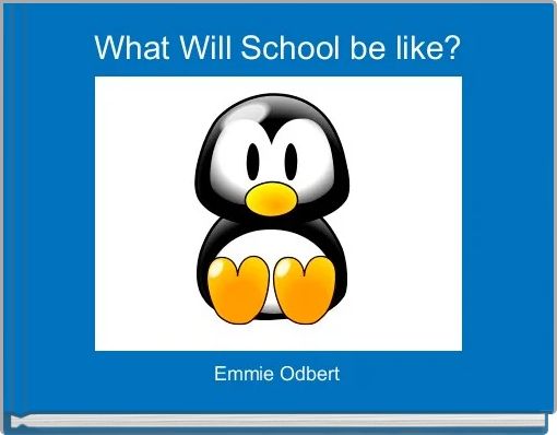 What Will School be like?