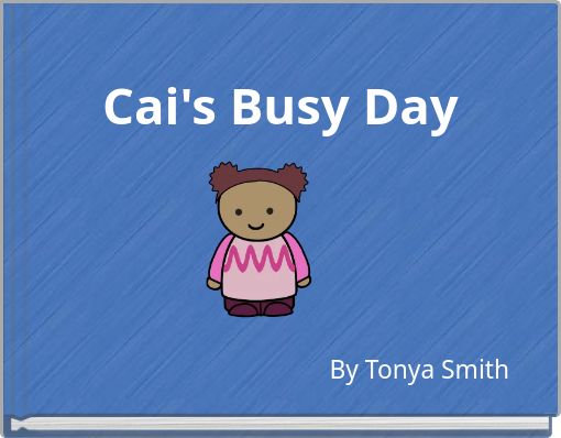Cai's Busy Day