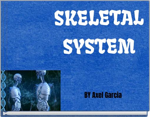 SKELETAL SYSTEM