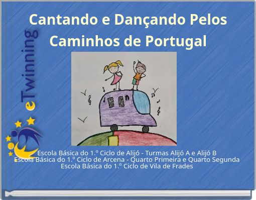 Cantando e Dançando Pelos Caminhos de Portugal