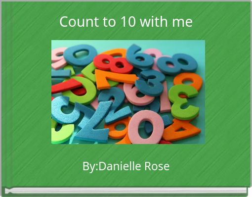 Count to 10 with me