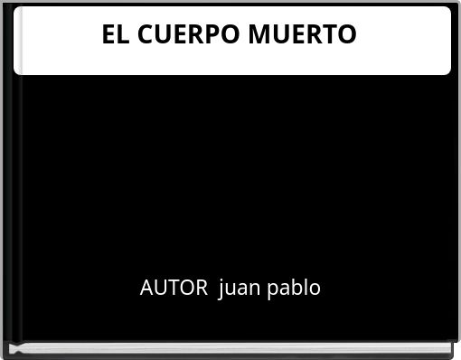 EL CUERPO MUERTO