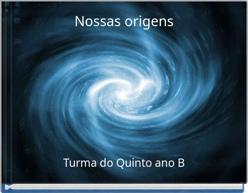 Nossas origens