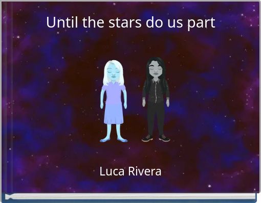 Until the stars do us part