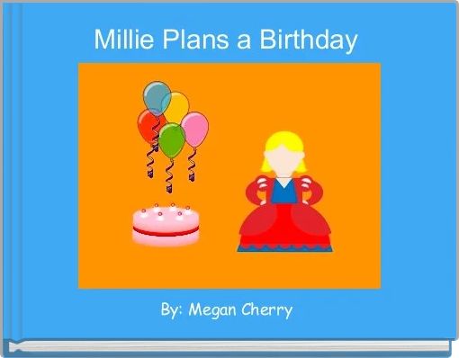 Front cover of 'Millie Plans a Birthday ' 