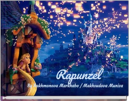 Book Cover for: Rapunzel By Rakhmonova Markhabo / Makhsudova Munisa