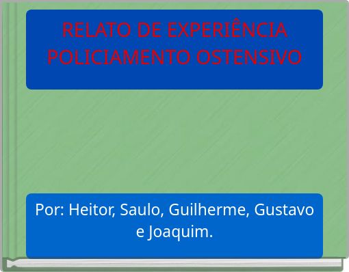 Book Cover for: RELATO DE EXPERIÊNCIA POLICIAMENTO OSTENSIVO