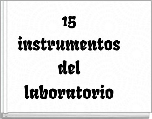 15 instrumentos del laboratorio