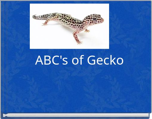 ABC's of Gecko