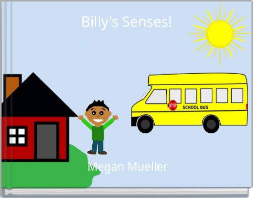 Billy's Senses!
