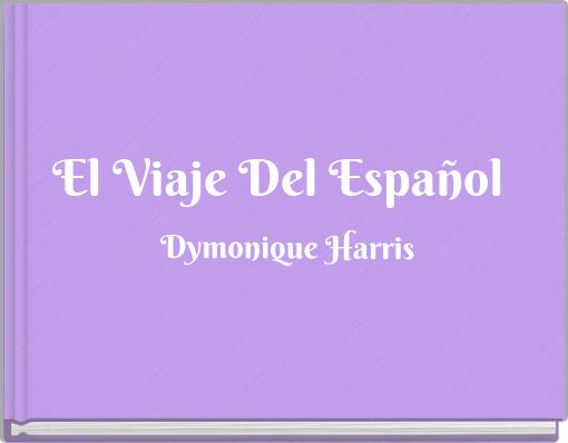 El Viaje Del Espa&ntilde;ol