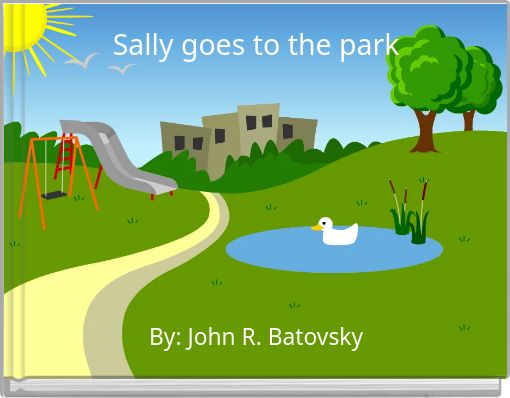 Sally goes to the park
