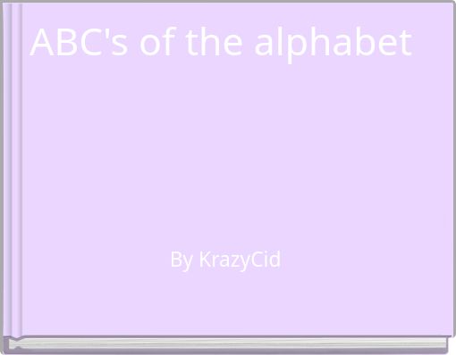 ABC's of the alphabet