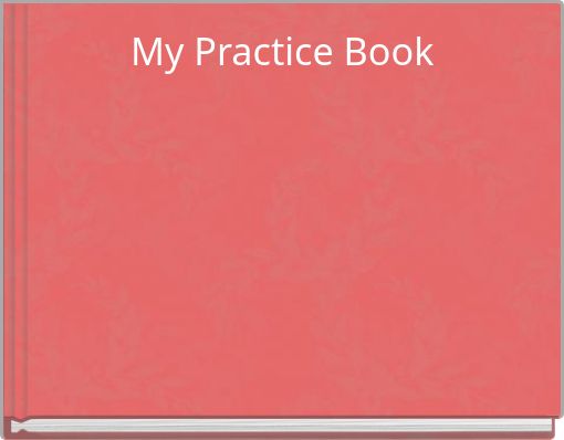 My Practice Book