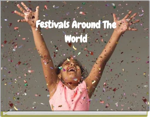 Festivals Around The World
