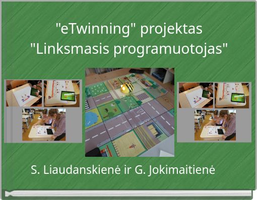 "eTwinning" projektas "Linksmasis programuotojas"