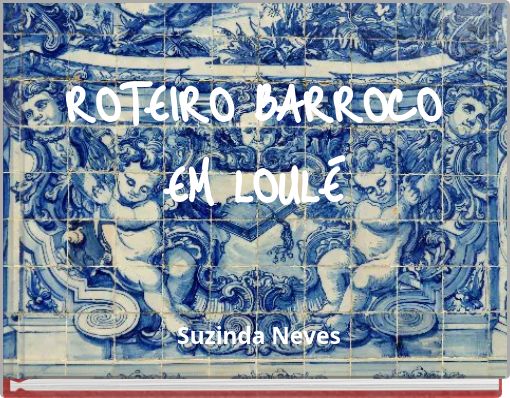 Front cover of 'ROTEIRO BARROCO EM LOULÉ' 