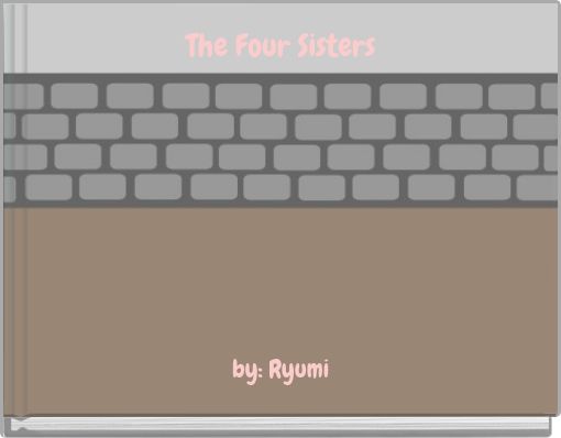 Front cover of 'The Four Sisters' 