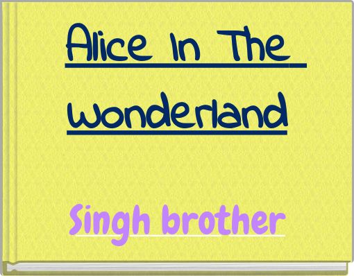 Alice In The Wonderland