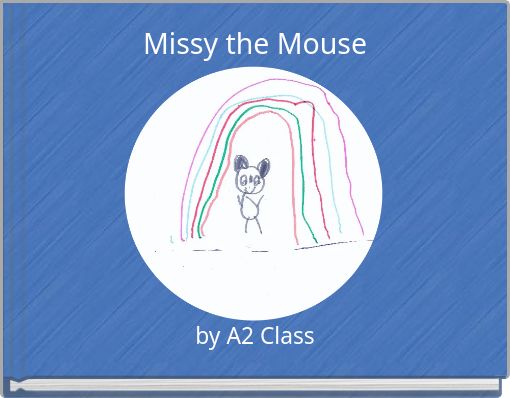 Missy the Mouse
