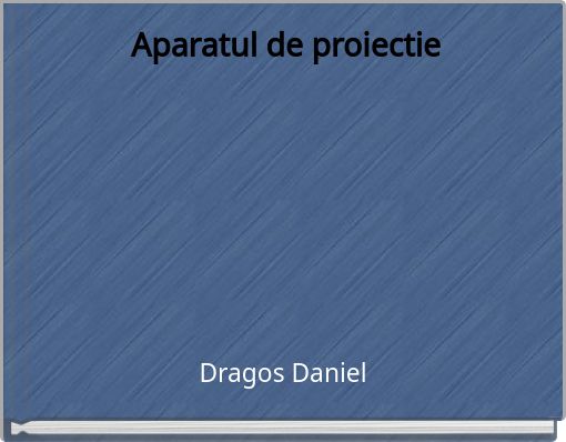 Aparatul de proiectie