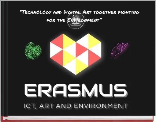 Front cover of '“Technology and Digital Art together fighting for the Environment”' 