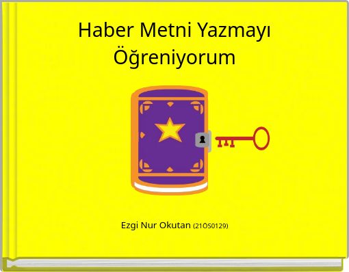 Front cover of 'Haber Metni Yazmayı Öğreniyorum' 