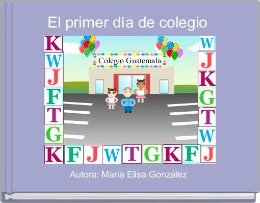 El primer día de colegio 