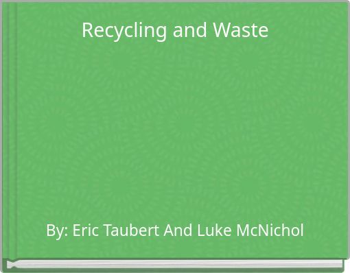 Recycling and Waste