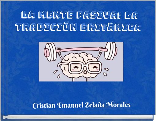La Mente pasiva: la tradici&oacute;n brit&aacute;nica
