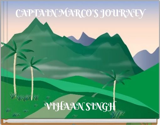 CAPTAIN MARCO'S JOURNEY