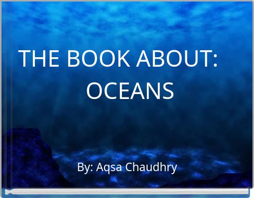THE BOOK ABOUT: OCEANS