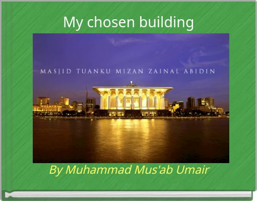 My chosen building