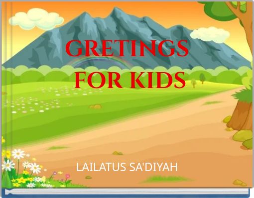 GRETINGS FOR KIDS